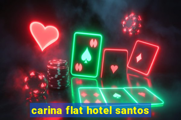 carina flat hotel santos